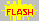 [FLASH]